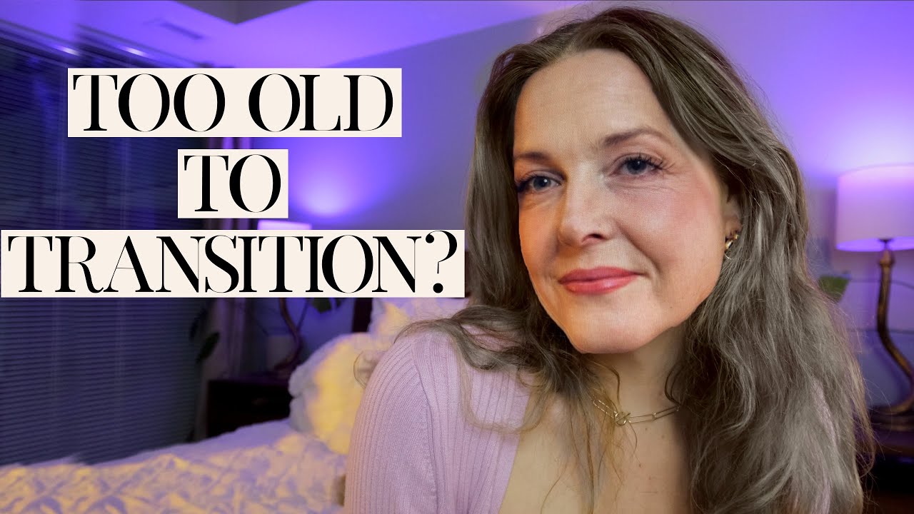 Are You Too Old to be Transgender?