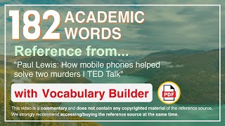 182 Academic Words Ref from "Paul Lewis: How mobile phones helped solve two murders | TED Talk"