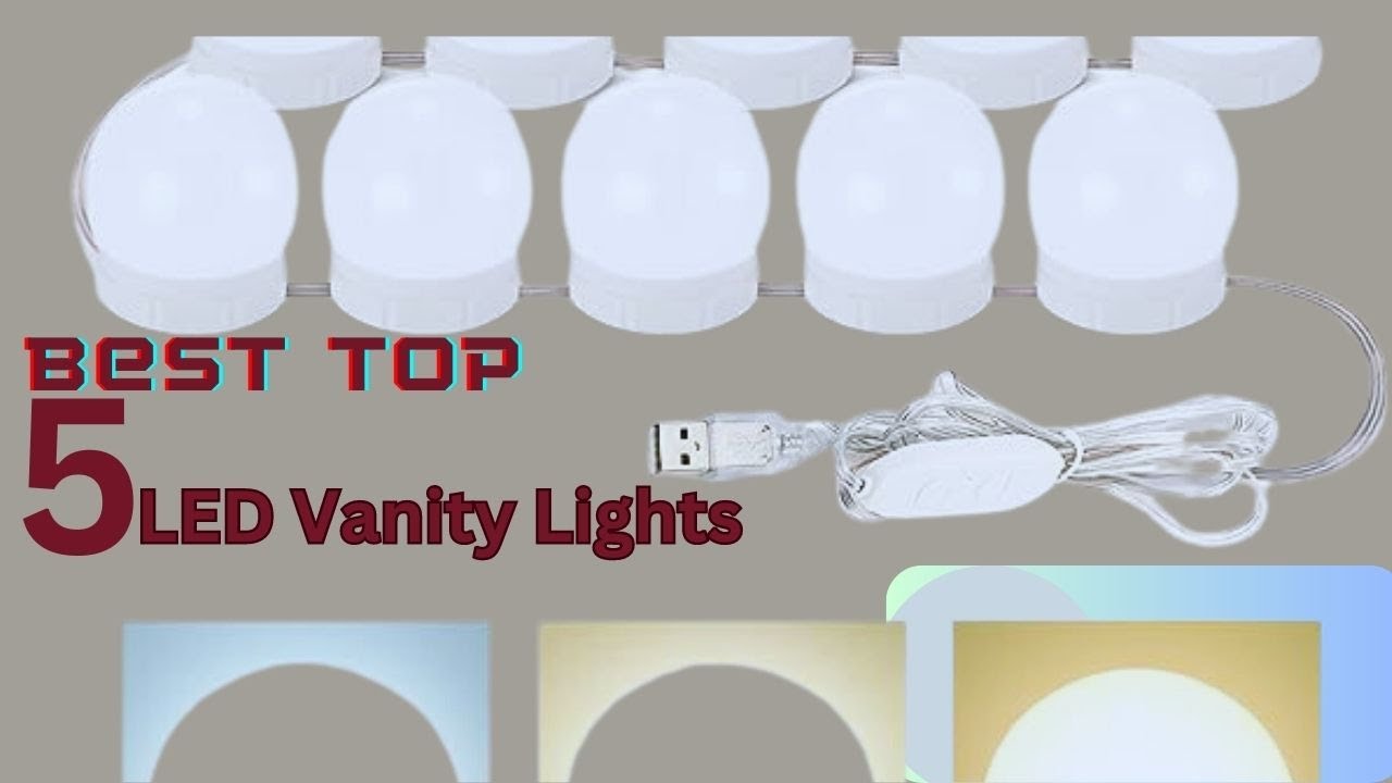 Best Top LED Vanity Lights Review