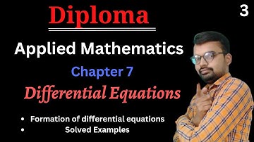 Diploma Differential equations engineering mathematics | Formation of differential equations | lec 3