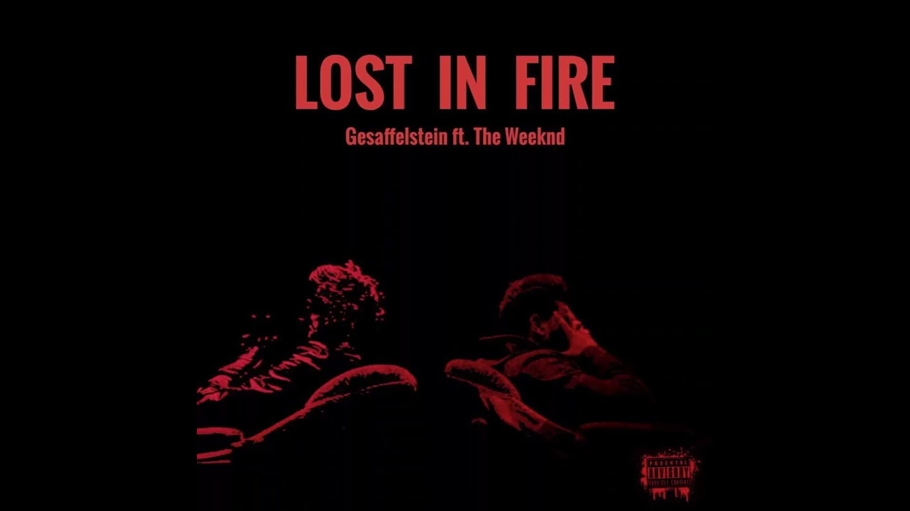 The Weeknd Lost In The Fire Text Gesaffelstein, The Weeknd - Lost in the Fire - YouTube