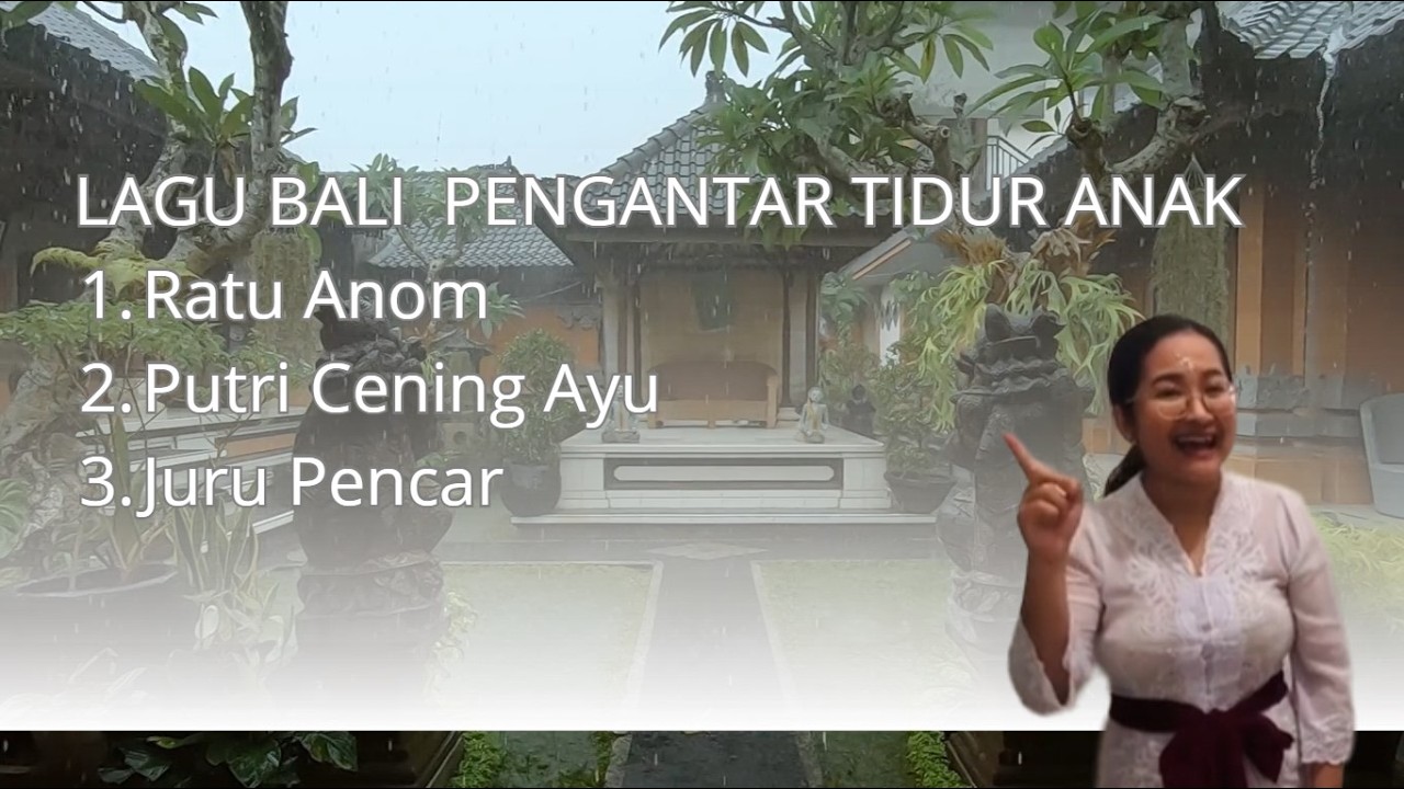 Lagu Bali Pengantar Tidur Anak | Lagu Bali Halus untuk Bayi dan Anak