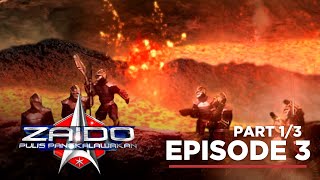 Zaido: Ang pagdating ng Kuuma sa planetang Earth! (Full Episode 3 - Part 1)