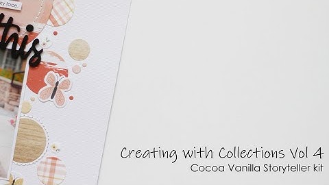 "Love This" | Creating with Collections | Summer Stash Dive | Scrapbook Process Video