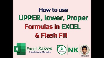 Upper, Lower, Proper, Trim  and Flash Fill