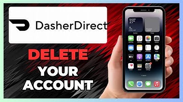 How to Delete Your Dasher Direct Account - 2025