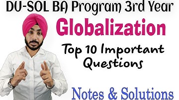 DU-SOL BA Program Globalization 3rd Year Top Important Questions| Solutions |Notes | Jasmeet Classes