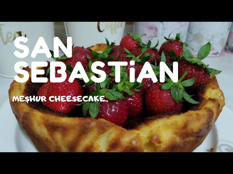 SAN SEBASTİAN CHEESECAKE