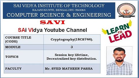 Module 3- Session key lifetime, Decentralized key distribution.