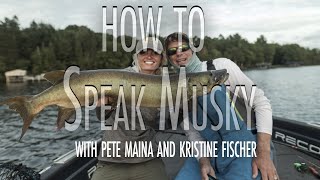 How to Speak Musky with Pete Maina & Kristine Fischer