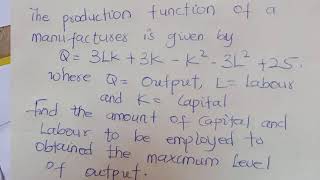 Unconstrained Optimization (Production Function)