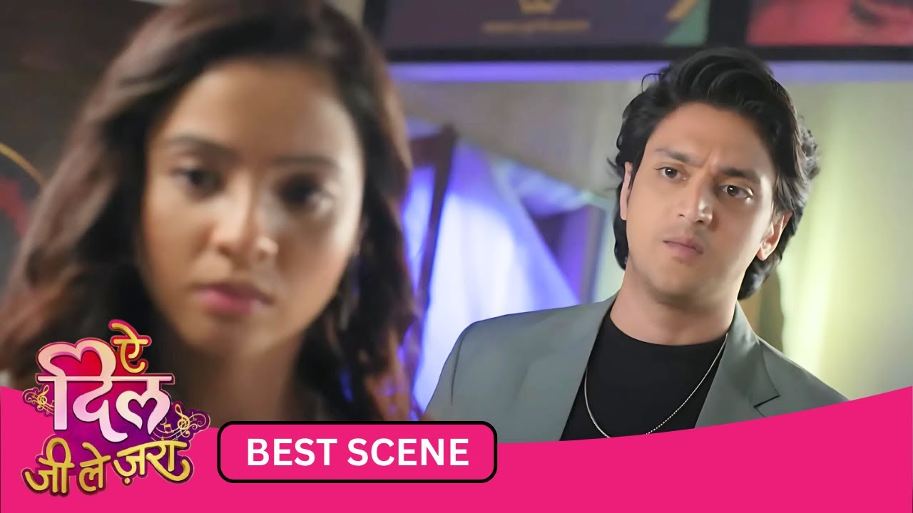 वैभव और आनंदी फिर टकराए | Aye Dil Jee Le Zaraa | Best Scene | Dangal TV
