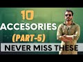 10 BEST ACCESORIES MEN SHOULD NOT MISS| How to build your accessory collection| Valentine SELF gifts