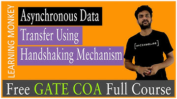 Asynchronous Data Transfer Using Handshaking Mechanism || Lesson 80 || Computer Organization ||