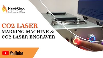 High Speed Co2 Laser Marking and Engraver Machine at HeatSign