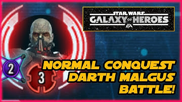 SWGOH Conquest Normal Mode - MALGUS!  Several teams and data disks you can use!