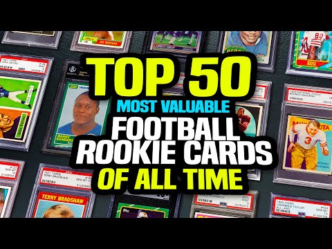 Top 50 Football NFL Rookie Cards - Highest Selling Hall of Fame, Vintage & Retired Players