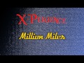 07 X-Perience - Million Miles