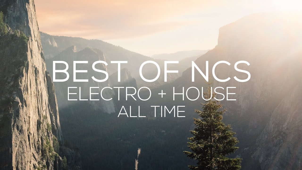 Best Of Nocopyrightsounds All Time Ncs Compilation Free Download Youtube