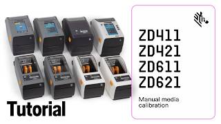 Zd411Zd421Zd611Zd621 Manual Media Calibration Zebra
