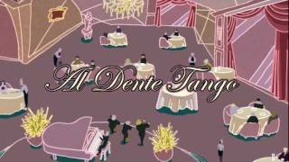 アニメーション「Al Dente Tango」