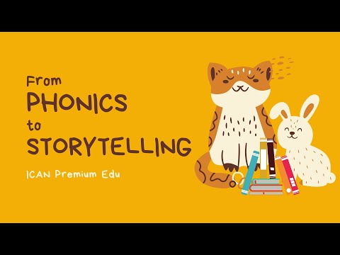 Phonics to Storytelling