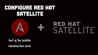 How to configure Red Hat Satellite 6.10