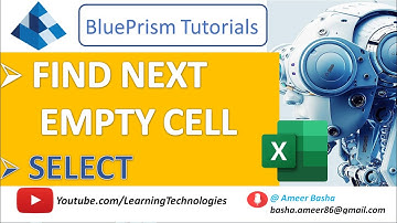 Blue Prism #14 : Working With "Find Next Empty Cell & Select Actions" - Excel Automation
