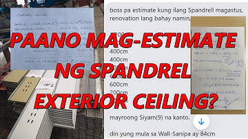 PAANO MAG-ESTIMATE NG SPANDREL EXTERIOR CEILING?