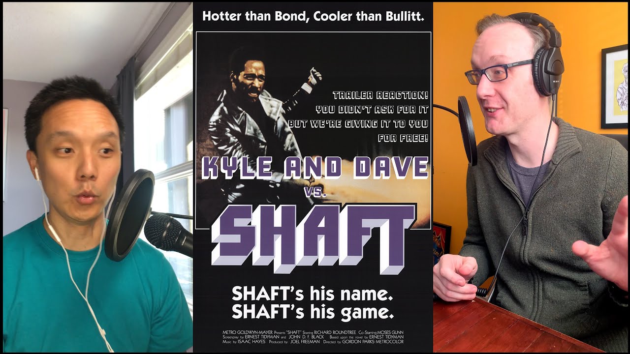 Kyle and Dave vs Shaft 1971 Trailer - Reaction Video
