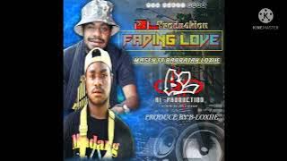 𝖥𝖠𝖣𝖨𝖭𝖦 𝖫𝖮𝖵𝖤 ||𝖬𝖠𝖲𝖤𝖧 𝖥𝖳 𝖡𝖠𝖱𝖱𝖠𝖳𝖠𝖧 𝖫𝖮𝖷𝖨𝖨𝖤(𝖯𝖱𝖮𝖣 𝖡𝖸 𝖫𝖮𝖷𝖨𝖨𝖤-𝖯𝖭𝖦 𝖬𝖴𝖲𝖨𝖪 2022 -𝖡𝖫 𝖯𝖱𝖮𝖣