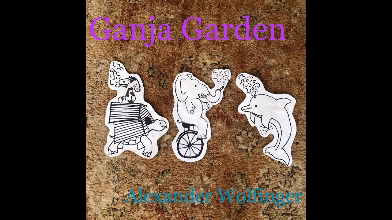 Ganja Garden (official Music Video) - Alexander Wolfinger