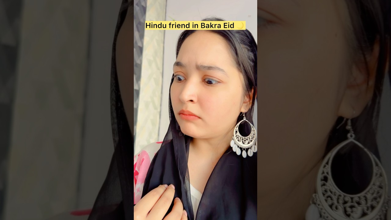 Hindu friend in Bakra Eid 🌙😂 #shorts #viral #explorepage #relatable