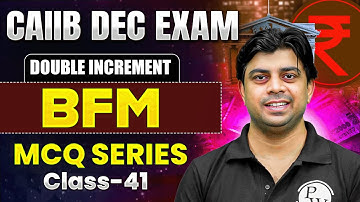 CAIIB Preparation Dec 2025 | CAIIB BFM MCQ | BFM Important Questions | Day -41 | by Akhilesh Sir