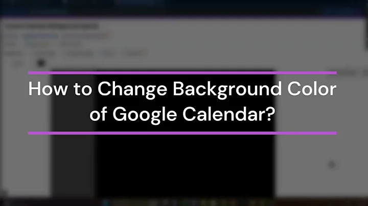 How to Change The Color Background of Google Calendar (2024)