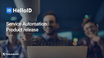 HelloID Service Automation - Product Update 2024.11 - Identity as a Service