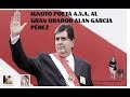 IGNOTO POETA A.V.A. AL GRAN ORADOR ALAN GARCIA PÉREZ - ANTONIO ROBERTO VEGA ASTOCAZA