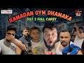 Ramadan Day 2 🌙 Praani Ki Masti and Gym Mein Boys Ka Dhamaka | Bulky Bhai | Mumbai