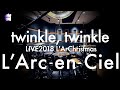 L'Arc~en~Ciel &ldquo;twinkle, twinkle&rdquo; | Drum Cover