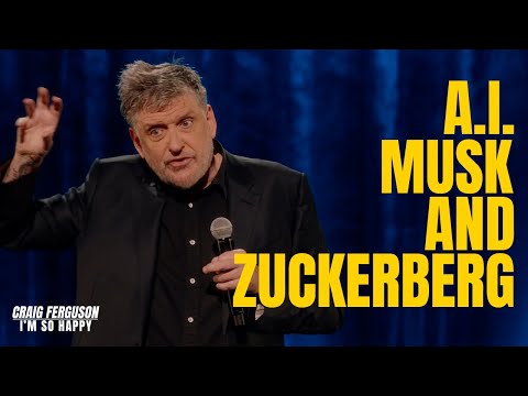 Artificial Intelligence, Elon Musk and, Mark Zuckerberg | Craig Ferguson "I'm So Happy"