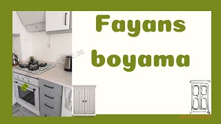 fayans boyama / mutfak arası fayans boyama / kendin yap / kendin boya / mutfak boyama / evini yenile