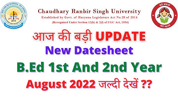 CRSU B.Ed Datesheet Aug 2022 | CRSU B.Ed 1st Year Datesheet | CRSU B.Ed 2nd Year datesheet | #crsu