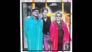 People Who Died - The Jim Carroll Band