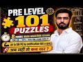 Pre Level 101 Puzzles || 8+ hours Maha Marathon Session #sbipo #rrbpo #ibpspo