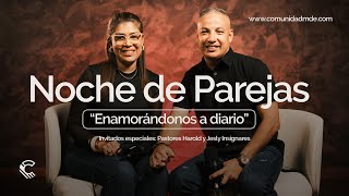 Noche de parejas | Enamorándonos a diario | Comunidad MDE