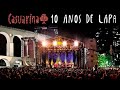 CASUARINA 10 ANOS DE LAPA - Show Completo #samba