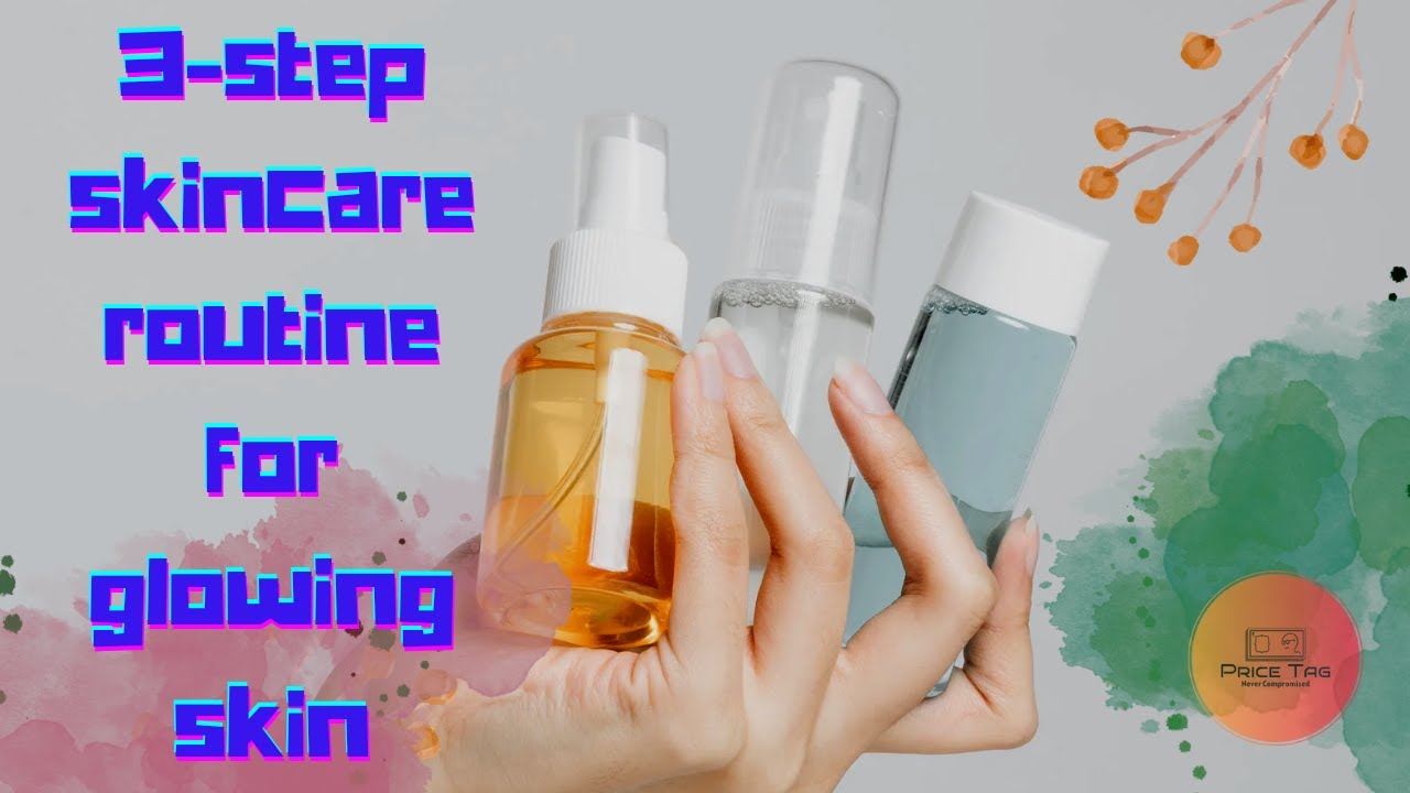 3-Step Skincare Routine for Glowing Skin + Bonus SPF Body Care! - YouTube