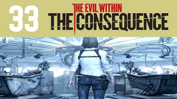 The Evil Within Part 33. Escaping STEM. (Survival Mode The Consequence DLC Blind)