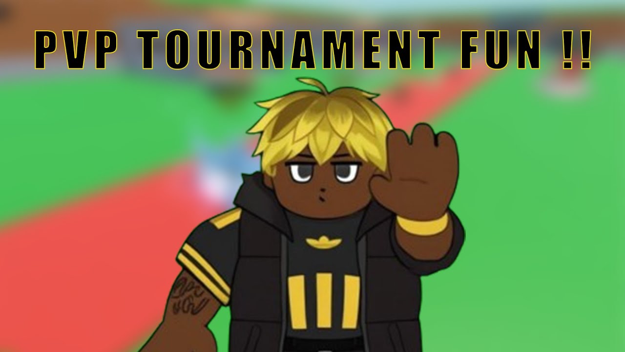 PVP Tournament FUN !!! 