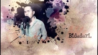 Lirik Video Official Bidadari - Zarol Zarif